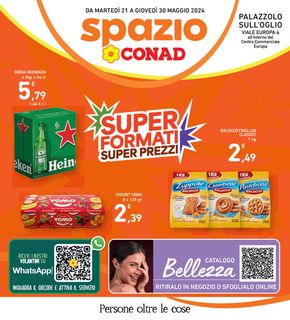 Offerte di Iper e super a Paratico | Super formati super prezzi in Spazio Conad | 21/5/2024 - 30/5/2024