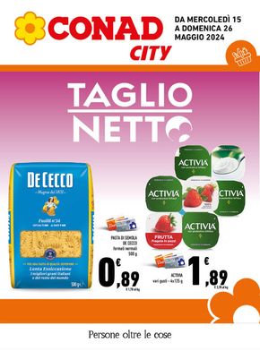 Volantino Conad City a Perugia | Taglio netto | 15/5/2024 - 26/5/2024