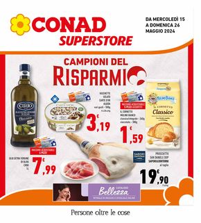 Volantino Conad Superstore a Roccagorga | Campioni del rispamrio  | 15/5/2024 - 26/5/2024