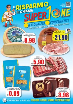 Offerte di Iper e super a Majano | Il risparmio si chiama SuperOne in SuperOne | 14/5/2024 - 27/5/2024