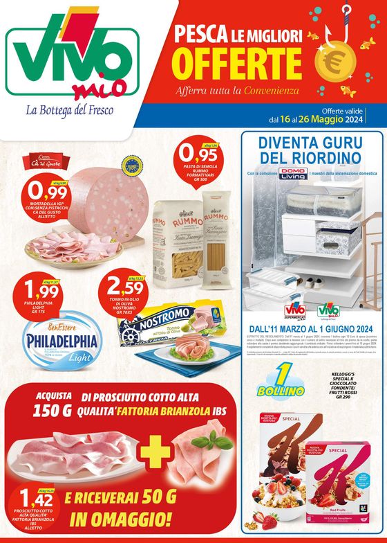 Volantino Vivo Supermercati a Asolo | Pesca le migliori offerte | 16/5/2024 - 26/5/2024