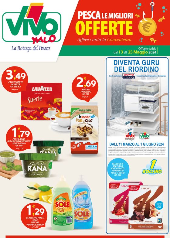 Volantino Vivo Supermercati a Santa Giusta | Pesca le migliori offerte | 13/5/2024 - 25/5/2024