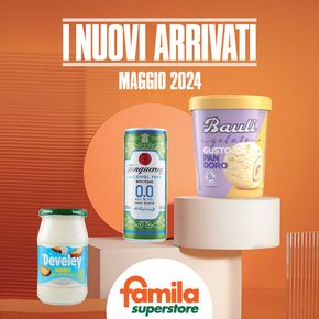 Volantino Famila Superstore a Gravina in Puglia | Nuovi arrivati di Maggio! | 15/5/2024 - 31/5/2024
