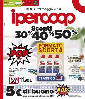 Volantino Ipercoop a Casalino |  Sconti 30% 40% 50% | 16/5/2024 - 29/5/2024