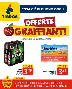 Volantino Tigros a Varano Borghi | Offerte graffianti | 15/5/2024 - 28/5/2024