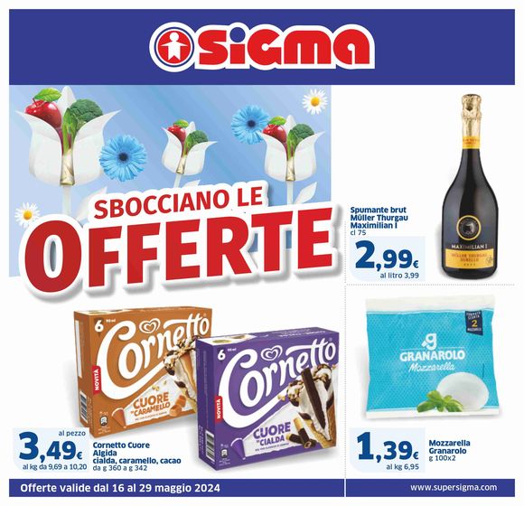 Volantino Sigma a Lovero | Sbocciano le offerte + Speciale Cura Persona - Sigma | 16/5/2024 - 29/5/2024