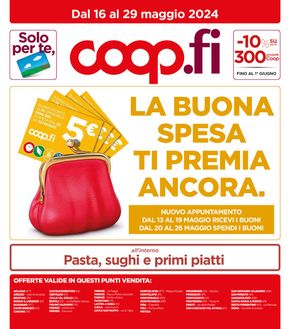 Volantino Coop a Monteroni d'Arbia | La buona spesa ti premia ancora. | 16/5/2024 - 29/5/2024