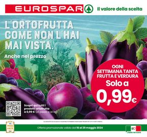 Volantino Eurospar a Modena | L'ortofrutta come non l'hai mai vista | 17/5/2024 - 29/5/2024