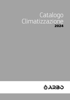 Volantino Arbo a Sesto San Giovanni | Catalogo climatizzazione 2024 | 17/5/2024 - 31/12/2024