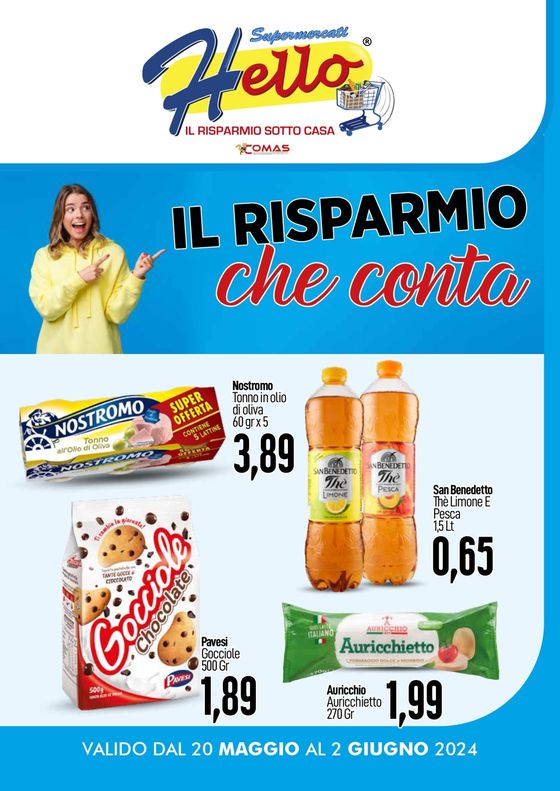 Volantino Hello Supermercati a Comiziano | Il risparmio che conta | 20/5/2024 - 2/6/2024