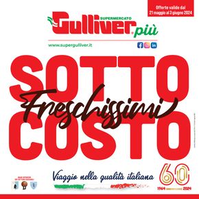 Volantino Gulliver a Bettola | Sottocosto Freschissimi | 21/5/2024 - 3/6/2024