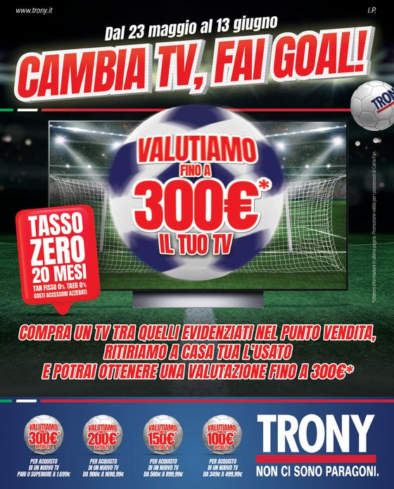 Volantino Trony a Domagnano | Cambia tv, fai goal! | 23/5/2024 - 13/6/2024