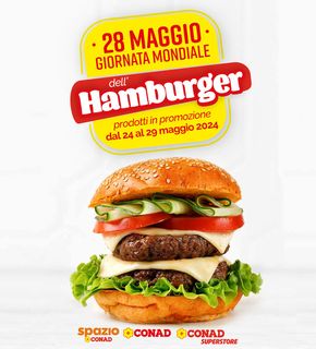 Offerte di Iper e super a Spinetoli | Giornata mondiale dell'Hamburger in Conad | 24/5/2024 - 29/5/2024