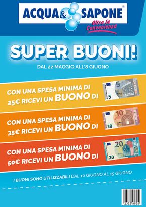 Offerte di Cura casa e corpo a Galliera Veneta | Super buon in Acqua & Sapone | 22/5/2024 - 8/6/2024