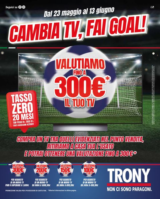 Volantino Trony a Brescia | Cambia tv, fai goal! | 23/5/2024 - 13/6/2024