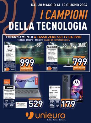 Volantino Unieuro a Perugia | I campioni della tecnologia da Unieuro! | 30/5/2024 - 12/6/2024