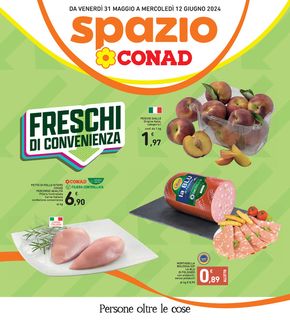 Volantino Spazio Conad a Roma | Freschi di convenienza | 31/5/2024 - 12/6/2024