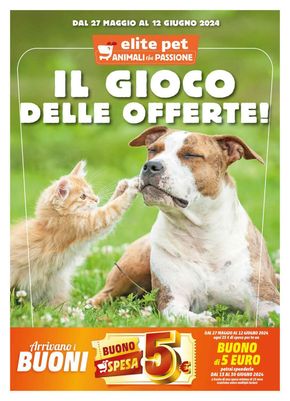 Offerte di Animali a Guidonia Montecelio | Il gioco delle offerte! in Elite Pet | 30/5/2024 - 12/6/2024