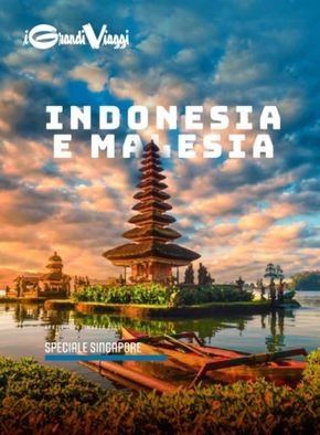 Offerte di Viaggi a Casazza | Indonesia e Malesia in I Grandi Viaggi | 29/5/2024 - 31/3/2025
