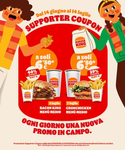 Offerte di Europei 2024 a Monza | Supporter Cupon in Burger King | 14/6/2024 - 14/7/2024