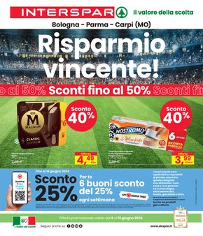 Volantino Interspar a Parma | Risparmio vincente! | 6/6/2024 - 19/6/2024