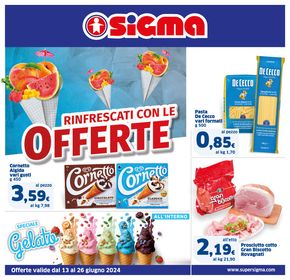 Volantino Sigma a Losine | Rinfrescati con le offerte + Speciale gelato, Sigma | 13/6/2024 - 26/6/2024
