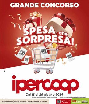 Volantino Ipercoop a Ozzano Monferrato | Spesa che sorpresa! | 13/6/2024 - 26/6/2024
