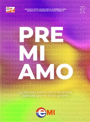 Volantino Emi | Catalogo Premi 2024 | 24/6/2024 - 9/2/2025