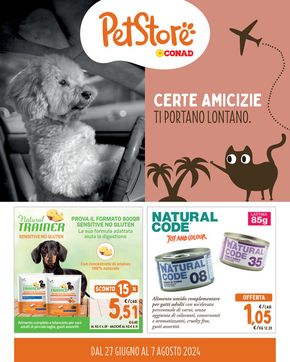 Offerte di Animali a Pescara | Certe amicizie ti portano lontano. in Pet Store Conad | 27/6/2024 - 7/8/2024