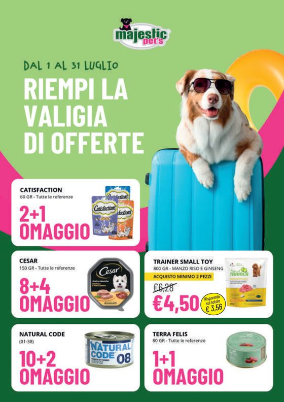 Volantino Majestic Pet's | Riempli la valigia di offerte  | 1/7/2024 - 31/7/2024