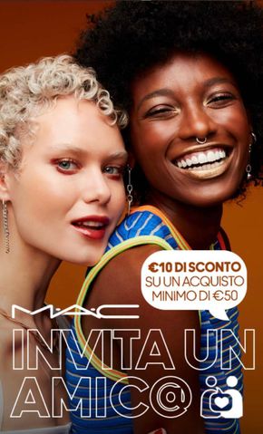 Offerte di Cura casa e corpo a Milano | Invita un amico in Mac Cosmetics | 3/7/2024 - 31/7/2024