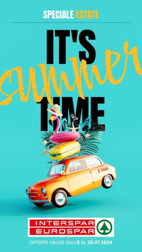 Volantino Eurospar | It's summer time | 8/7/2024 - 28/7/2024