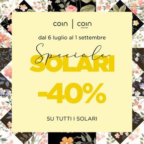 Offerte di Sport e Moda a Catania | Speciali solari  in Coin | 8/7/2024 - 1/9/2024
