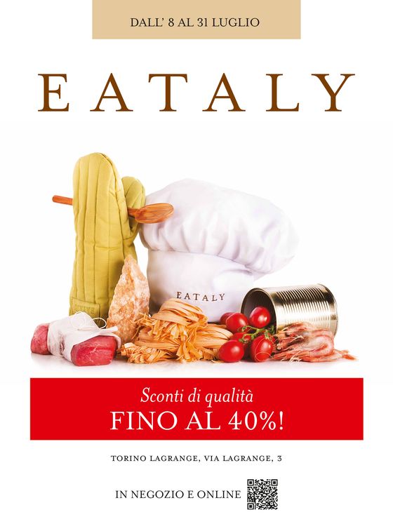 Volantino Eataly a Torino | Sconti di qualità FINO AL 40%! | 8/7/2024 - 31/7/2024