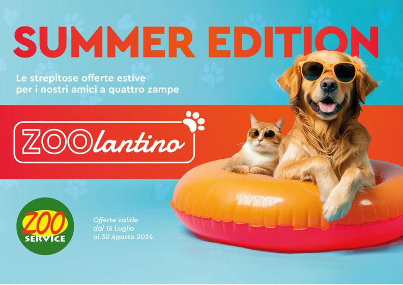 Volantino Zoo Service | Summer edition | 16/7/2024 - 30/8/2024