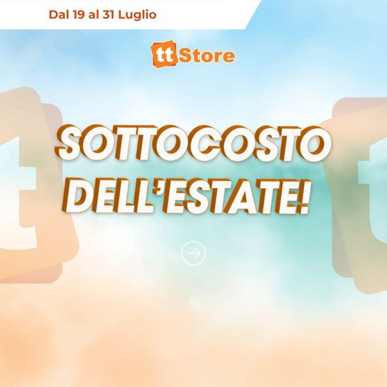 Volantino TT Store | Sottocosto | 19/7/2024 - 31/7/2024