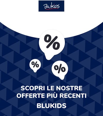 Offerte di Infanzia e giochi a Giugliano in Campania | Offerte Blukids in Blukids | 15/7/2024 - 15/7/2025