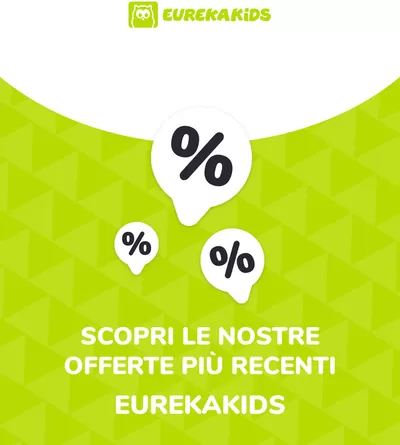 Offerte di Infanzia e giochi a Lugo | Offerte EurekaKids in EurekaKids | 15/7/2024 - 15/7/2025