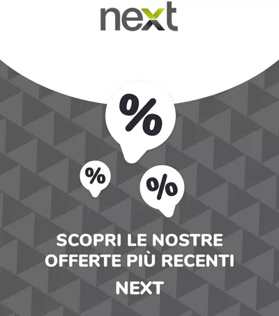 Volantino Next a Cantù | Offerte Next | 15/7/2024 - 15/7/2025