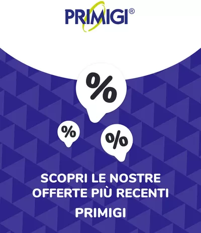 Volantino Primigi a Canazei | Offerte Primigi | 15/7/2024 - 15/7/2025