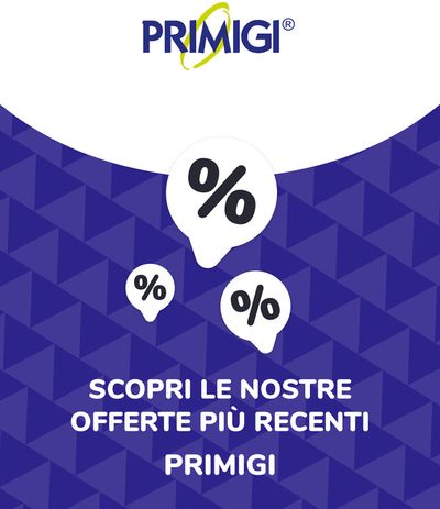 Offerte di Infanzia e giochi a Venezia | Offerte Primigi in Primigi | 15/7/2024 - 15/7/2025