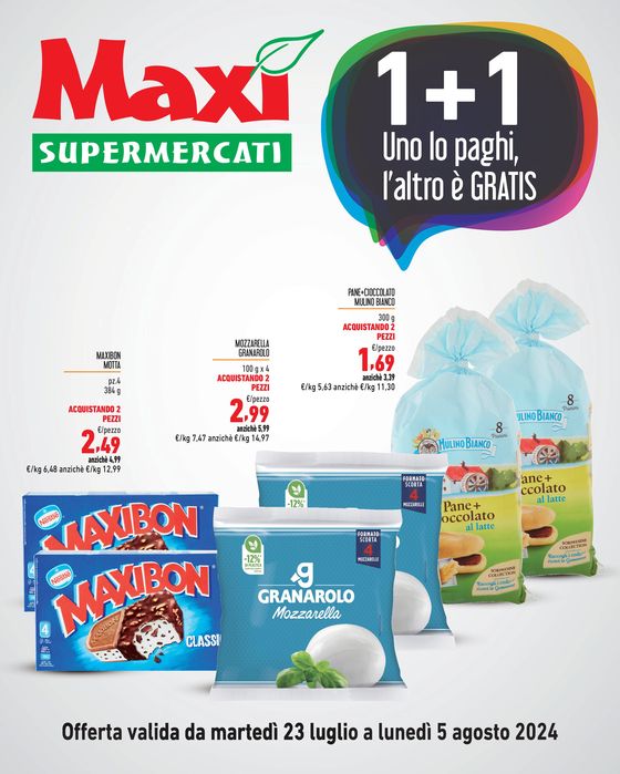 Volantino Maxi Supermercati | 1+1 | 23/7/2024 - 5/8/2024