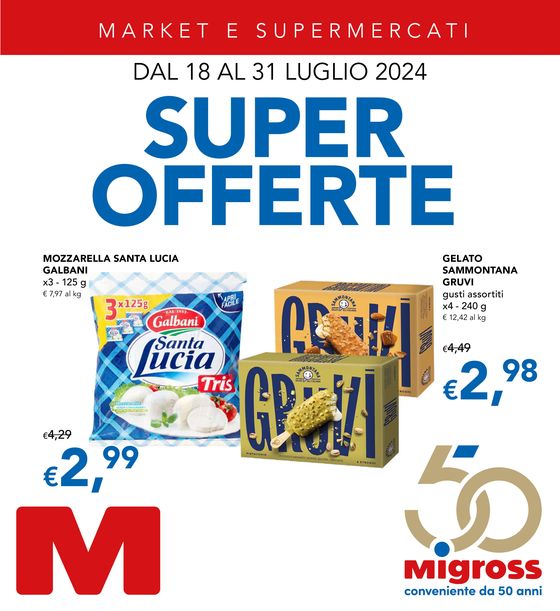 Volantino Migross Superstore a Bondeno | Super offerte | 18/7/2024 - 31/7/2024