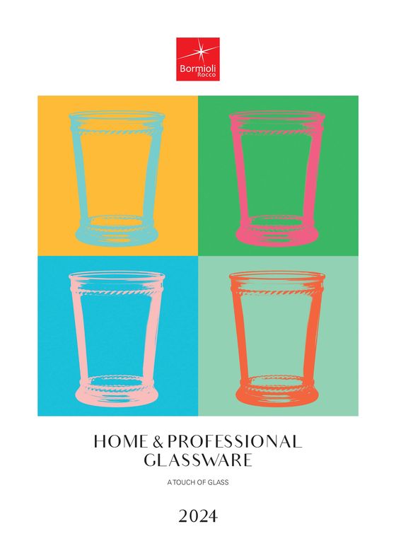 Volantino Bormioli Rocco | Home & Professional Glassware 2024 | 19/7/2024 - 12/1/2025