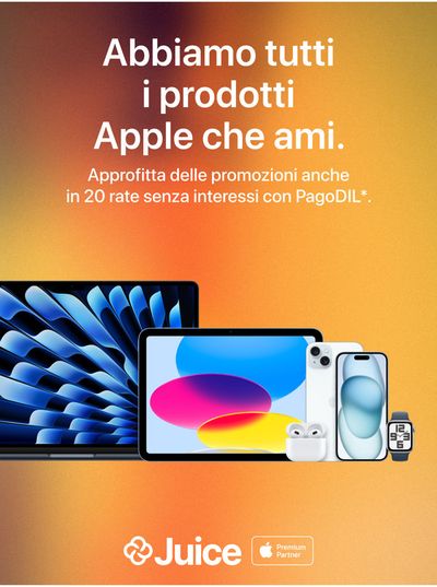 Volantino Juice – Apple Premium Partner a Lecco | I prodotti Apple che ami | 22/7/2024 - 11/8/2024