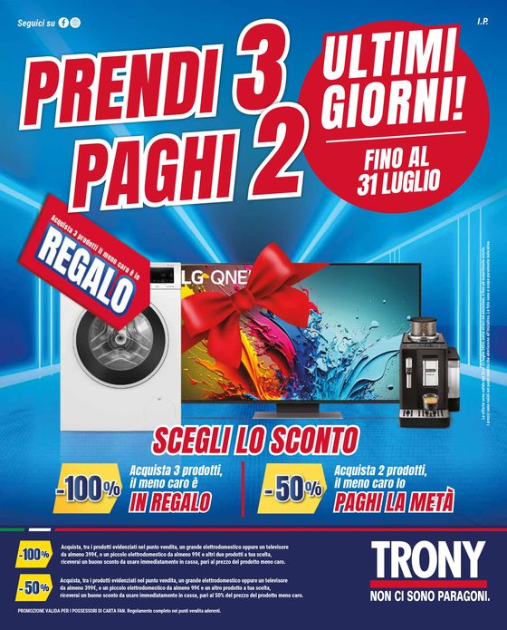 Volantino Trony a Torino | Prendi 3 paghi 2 | 25/7/2024 - 31/7/2024