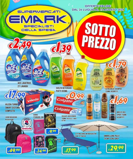 Volantino Supermercati Emark a Roma | Sotto prezzo  | 26/7/2024 - 15/8/2024