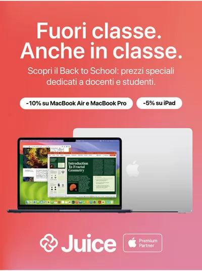 Offerte di Back to school a San Casciano in Val di Pesa | Fuori classe anche in classe in Juice – Apple Premium Partner | 3/9/2024 - 28/9/2024