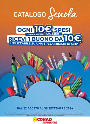 Offerte di Back to school a Torino | Catalogo scuola in Conad Superstore | 22/8/2024 - 30/9/2024