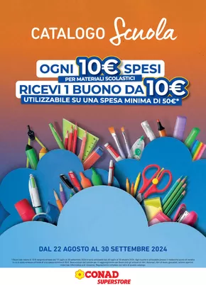 Offerte di Back to school a San Casciano in Val di Pesa | Catalogo scuola in Conad Superstore | 22/8/2024 - 30/9/2024